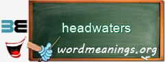 WordMeaning blackboard for headwaters